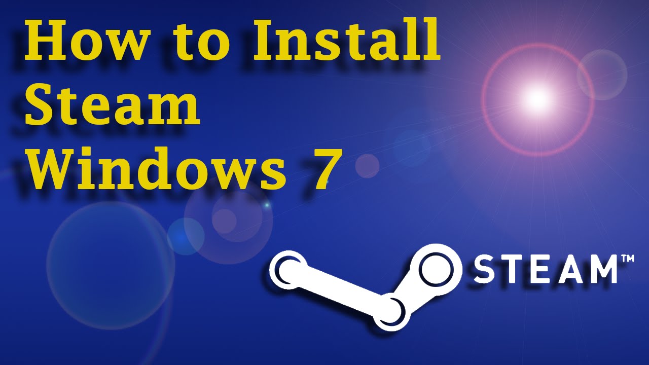 Install Steam Windows 7